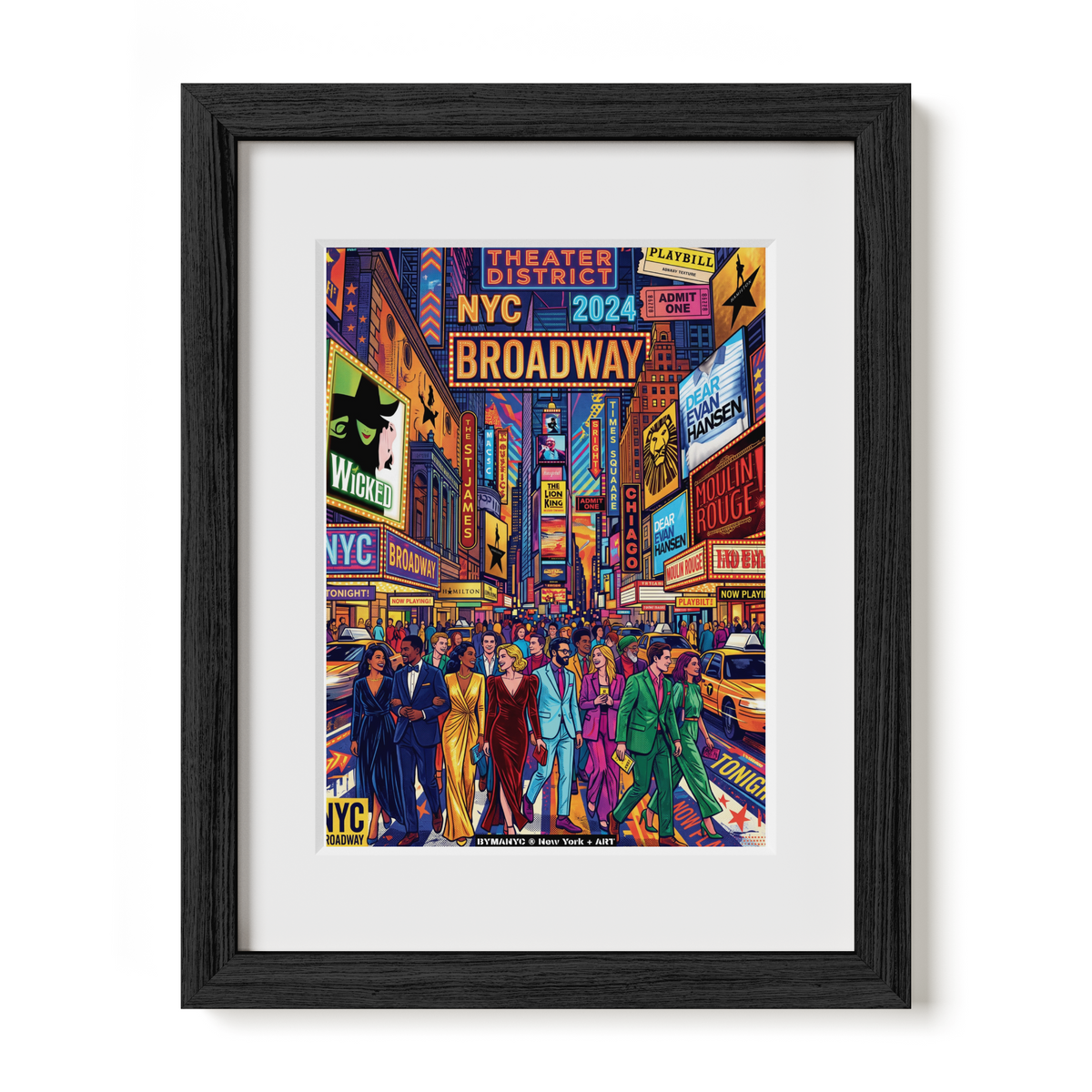 POSTER of ART NYC - THEATER DISTRICT - Broadway Shows and Times Square Lights BYMANYC ® New York + ART Limited Edition